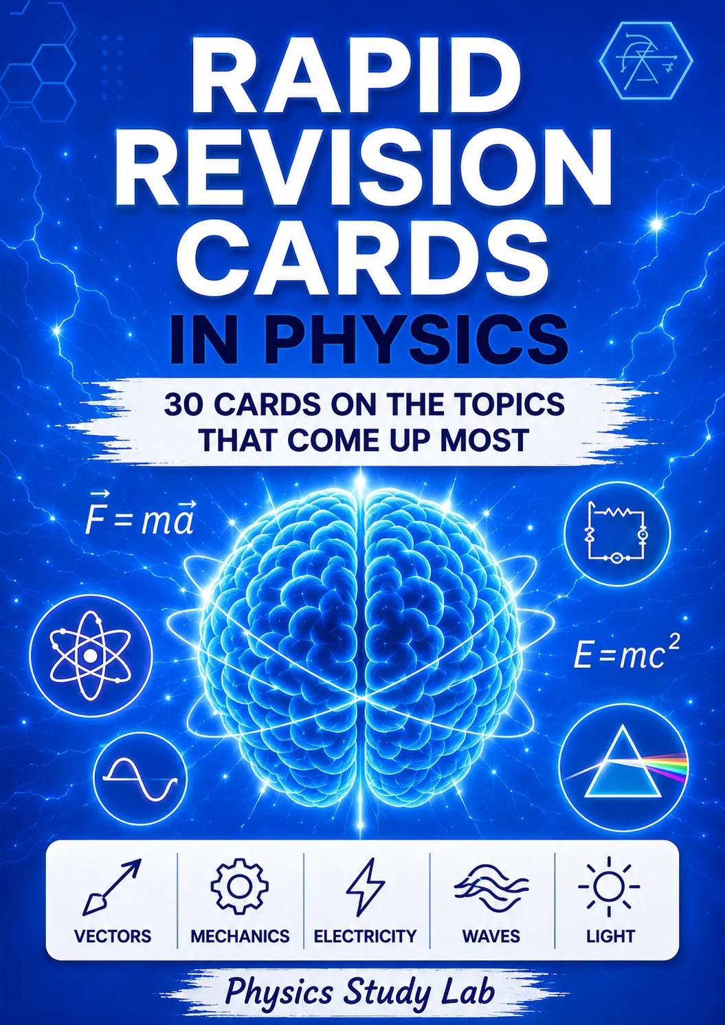 Rapid Revision Cards in Physics: 30 cards on the topics that come up most